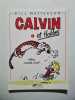 Calvin et Hobbes tome 1 : Adieu monde cruel. Watterson Bill