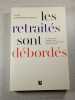 Les Retraites Sont Debordes. Sylvie Durepaire Fournier
