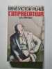 L'impr&eacute;cateur - 1974. Ren&eacute; Victor Pilhes