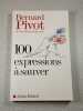 100 expressions &agrave; sauver. Bernard Pivot