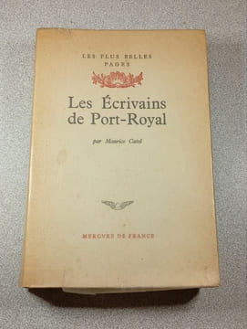 Les Ecrivains de Port-Royal. Maurice Catel