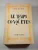 Le temps des conqu&ecirc;tes 1 Les laisses de vives eaux. Serge Ouvaroff