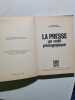 La presse un outil pedagogique (P&eacute;dagogie Pratique). Cipra/Hermelin