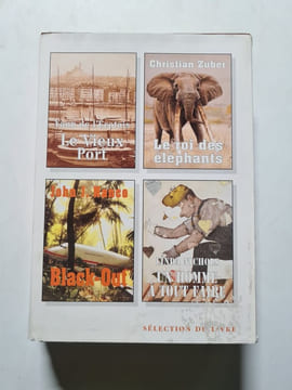 Le vieux port le roi des éléphants black-out un homme à tout faire. zuber ; nance ; nichols ; de l'ecotais