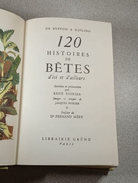 120 histoires de bêtes d'ici et d'ailleurs. DE BUFFON A KIPLING