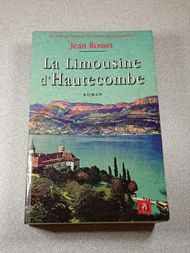 La Limousine d'Hautecombe. Jean Rosset