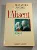 L'Absente. Alexandra Lapierre