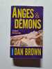 Anges et d&eacute;mons. Brown Dan  Roche Daniel