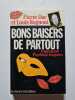 Bons baisers de Partout - 1984. Pierre Dac et Louis Rognoni