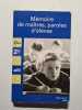 M&eacute;moires de ma&icirc;tres paroles d'&eacute;l&egrave;ves. Collectif  Gu&eacute;no Jean-Pierre