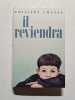 Il reviendra. Philippe Chatel