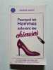 Pourquoi les hommes adorent les chieuses. Argov Sherry  Grillot Anne-Carole