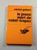 Le Jeune Mort de Saint-Tropez. Michel Guibert