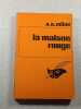 La maison rouge. A.A. Milne