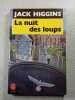 La nuit des loups. Jack Higgins