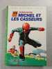 Michel et les casseurs. Georges Bayard