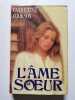 L'Ame Soeur. Catherine Cookson