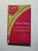 Le Dernier Jour d'un condamn&eacute;. Hugo Victor