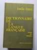 Dictionnaire de la langue fran&ccedil;aise. &Eacute;mile Littr&eacute;