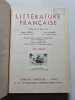 Litt&eacute;rature fran&ccedil;aise. Joseph B&eacute;dier  Paul Hazard  Pierre Martino