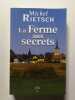 La Ferme aux secrets. Rietsch Michel