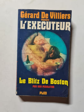 Le Blitz de Boston. Don Pendleton