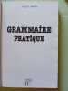 Grammaire pratique. Hamon Albert