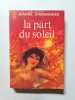 la part du soleil. Jeanne Cressang&egrave;s