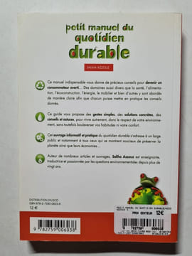 Petit manuel du quotidien durable: conseils et astuces pour mieux vivre et mieux consommer. Azzouz Saliha