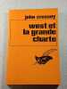 West et la grande charte. John Creasey