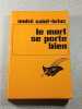 Le mort se porte bien. Andr&eacute; Saint-Briac