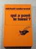 Qui a pay&eacute; le tueur. Micha&euml;l Underwood