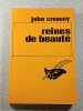 Reines de beaut&eacute;. John Creasey