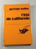 L'&eacute;t&eacute; de Californie. Gertrude Walker