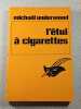 L'&eacute;tui &agrave; cigarettes. Micha&euml;l Underwood