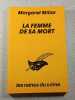 La femme de sa mort. Margaret Millar