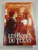 Les Roses du Texas. Janice Woods Windle