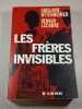 Les fr&egrave;res invisibles. Ghislaine Ottenheimer  Renaud Lecadre