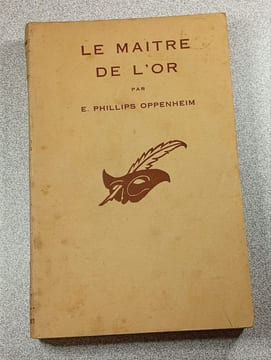 Le maître de l'or. E. Phillips Oppenheim