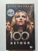 Les 100 - tome 3 Retour (3). Morgan Kass  Fraisse Fr&eacute;d&eacute;rique