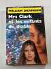 Mrs Clark et les enfants du diable. William Dickinson