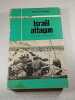 Isra&euml;l attaque. Yves Cuau