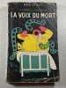 La Voix du Mort. Rex Stout