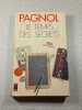 Le temps des secrets. Pagnol