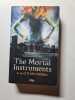The Mortal Instruments - tome 2 La cit&eacute; des cendres. Clare Cassandra  Lafon Julie