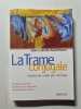 La Trame Conjugale. Analyse Du Couple Par Son Linge. Kaufmann Jean-Claude