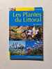 Les plantes du littoral. David Jean