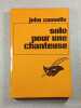 Solo pour une chanteuse. John Cassells