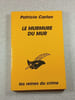 Le Murmure du Mur. Patricia Carlon