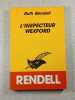 L'Inspecteur Wexford. Ruth Rendell